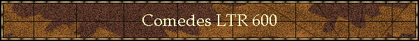 Comedes LTR 600