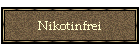 Nikotinfrei